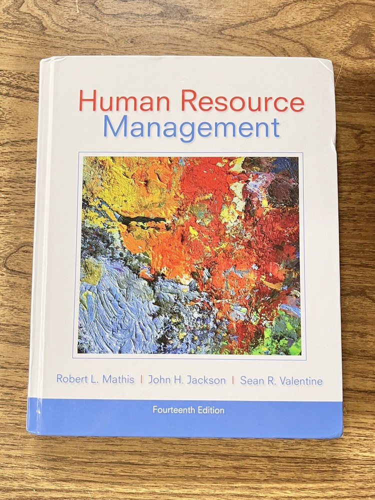 Human Resource Management by Mathis, Robert L., Jackson, John H., Valentine, Se