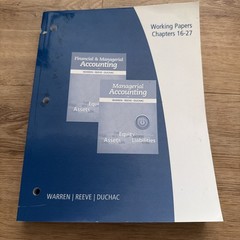 Financial and Managerial Accounting by Carl S. Warren, Jonathan Duchac and James