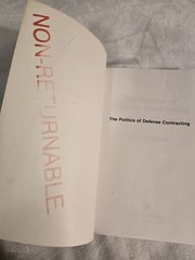 Politics of Defense Contracting – The Iron Triangle by Gordon Adams (PB, 1989)