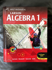 Holt McDougal Larson Algebra 1 Textbook Common Core Edition