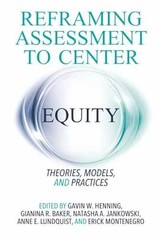 Reframing Assessment to Center – Paperback, by Henning Gavin W.; – Very Good j