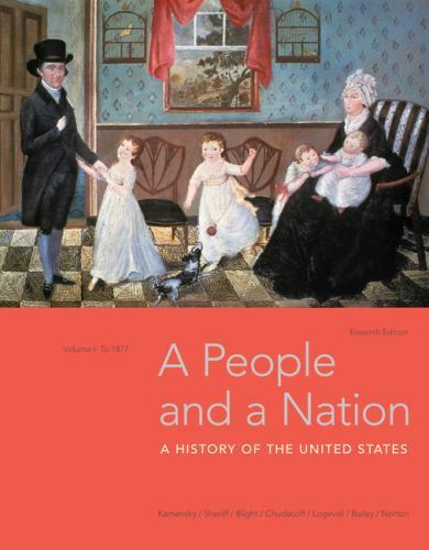A People and a Nation, Volume I: to 1877 by Kamensky, Jane