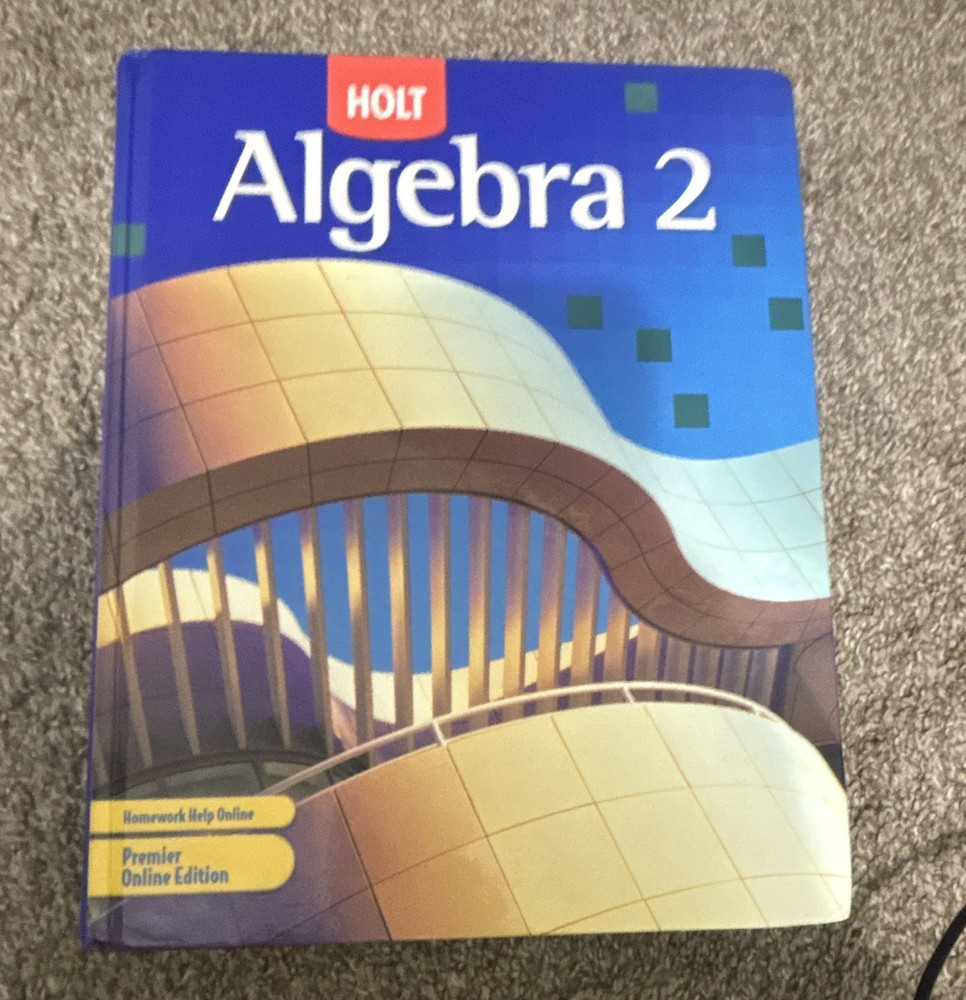 Holt Rinehart Winston Algebra 2 Student Premier Online HC 2007 0-030-55829-6