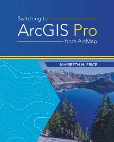 Switching to ArcGIS Pro from Arcmap by Maribeth H Price: Used