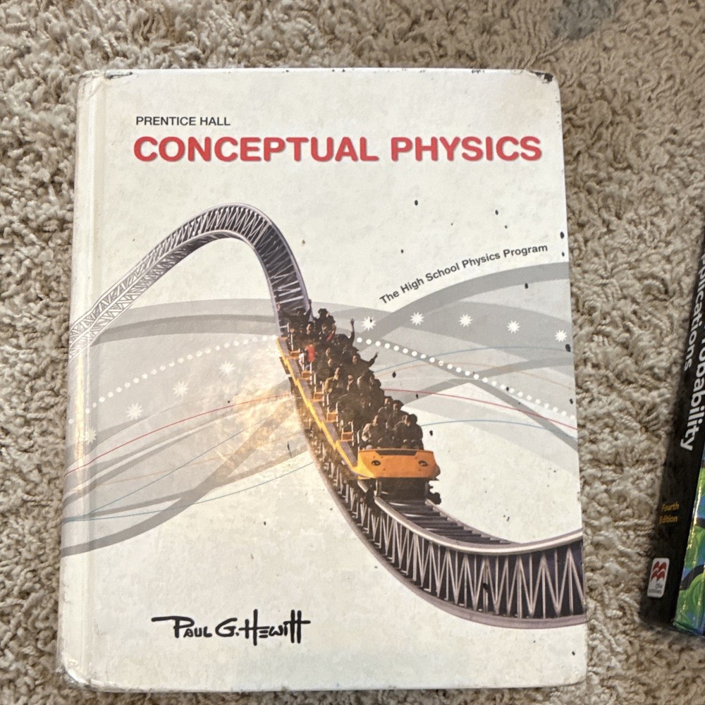 Prentice Hall Conceptual Physics Hardcover by Paul G. Hewitt High School