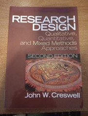 Research Design: Qualitative, Quantitative And Mixed Methods Approaches