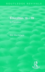 Education 16 – 19 (1993): In Transition by Eric Macfarlane (English) Paperback B