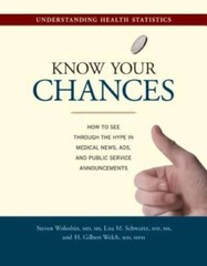 Know Your Chances: Understanding Health Statistics – Paperback – VERY GOOD