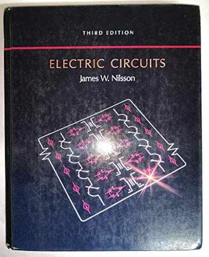 Electric Circuits (Addison-Wesley – Hardcover, by James W. Nilsson – Acceptable