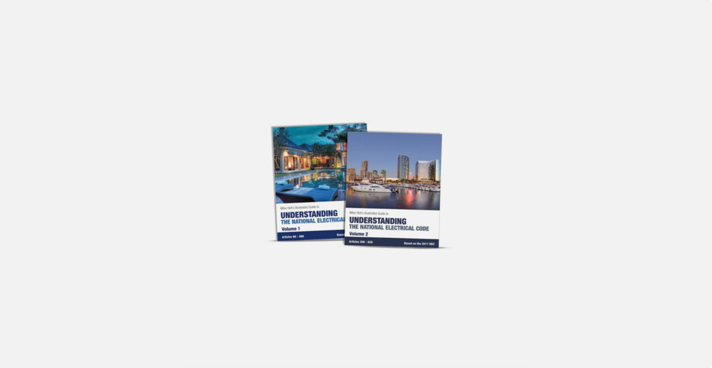 Mike Holt’s Illustrated Guide National Electrical Code (NEC) 2017 Vol 1 & 2