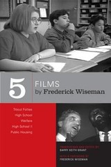 Five Films by Frederick Wiseman : Titicut Follies, High School, W