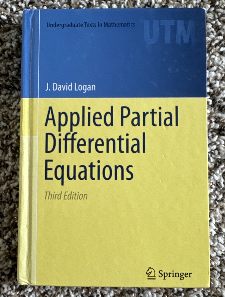 Applied Partial Differential Equations J. David Logan 3rd Ed Springer Hardcover