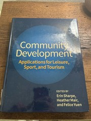 Community Development: Applications for Leisure, Sport