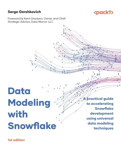 Data Modeling with Snowflake: A pra…, Gershkovich, Se
