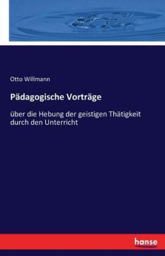 P?Dagogische Vortr?Ge