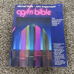 CP/M Bible: The Authorative Reference Guide to CP/M by John Angermeyer ~ 1983 PB