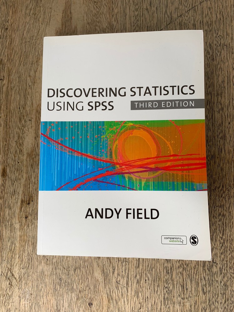 Discovering Statistics Using SPSS, 3rd. Ed. by Andy Field (Paperback, 2011)