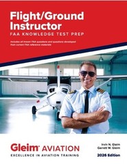 Gleim Flight/Ground Instructor Knowledge Test Prep – 2026 Edition