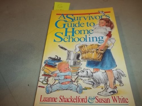 A Survivor’s Guide to Home Schooling by White, Susan Hardback Book The Fast Free