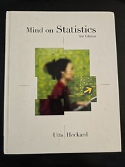 Mind on Statistics by Utts Heckard – Hardcover Text 3rd Edition