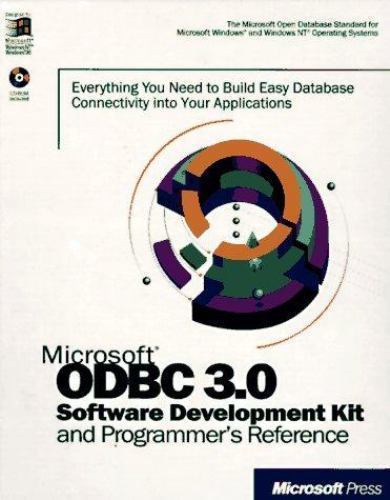 Microsoft Odbc 3.0 Software Development Kit and Programmer’s Reference, , 978157