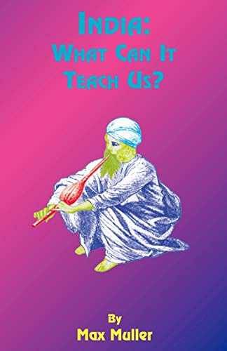 India: What Can It Teach Us – Paperback, by Muller K.M. Max F – Very Good
