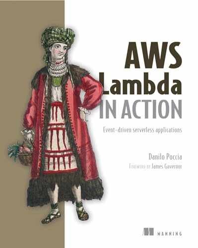 AWS Lambda in Action: Event-driven – Paperback, by Poccia Danilo – Acceptable