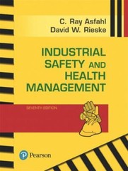 Industrial Safety and Health Management (7th Edition) (What’s New in Engineerin