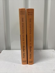ESSENTIAL GUIDE TO HERBAL SAFETY MILLS, BONE SIGNED 2 AVAILABLE LIKE NEW
