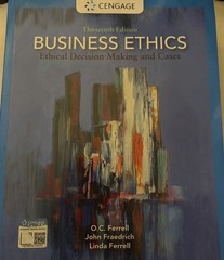 Cengage Business Ethics: Ethical Decision Making and Cases 13th Ed Ferrell