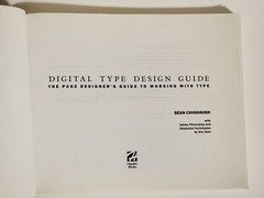 Digital Type Design Guide:Page Designer’s Guide… Companion CD Included