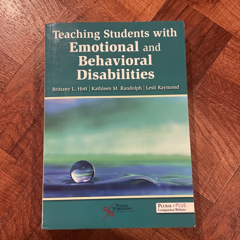 Teaching Students with Emotional and Behavioral Disabilities Book Hott Randolph