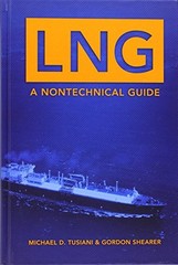 LNG: A Nontechnical Guide, Shearer, Gordon