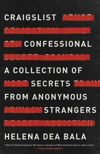 Craigslist Confessional: A Collection of- 1982114967, hardcover, Helena Dea Bala
