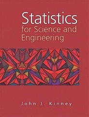 Statistics for Science and Engineering – Paperback, by Kinney John – Very Good