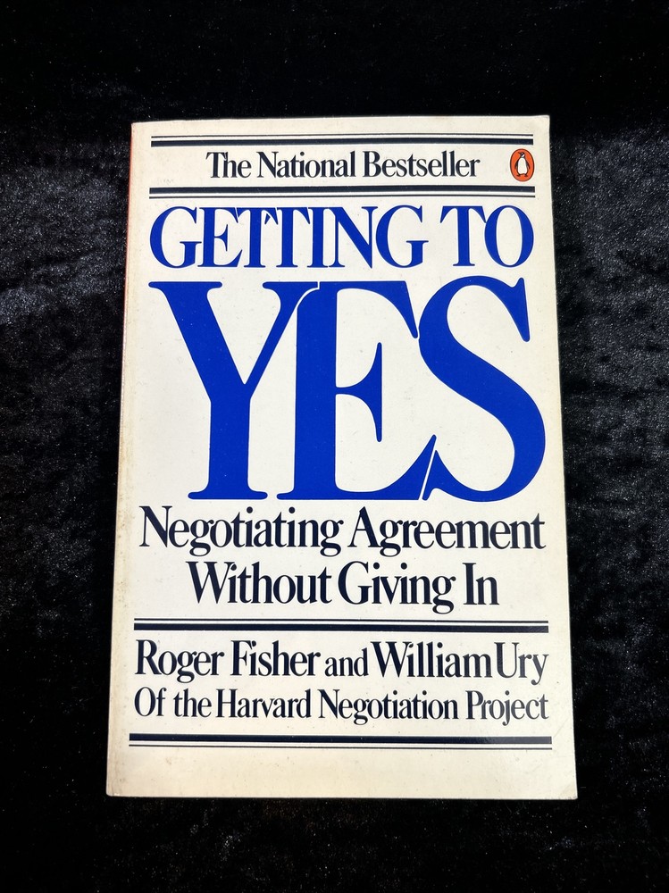 Getting to Yes: Negotiating Agreement Without Giving In – Roger Fisher -p/b 1983