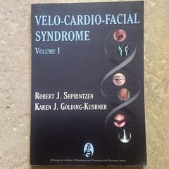Velo-Cardio-Facial Syndrome: Diagnosis and Evaluation by Robert J. Shprintzen (E