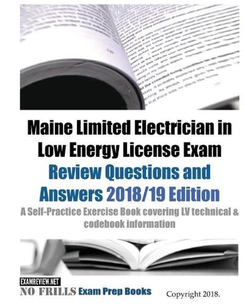Maine Limited Electrician in Low Energy License Exam Review Questions and Answer