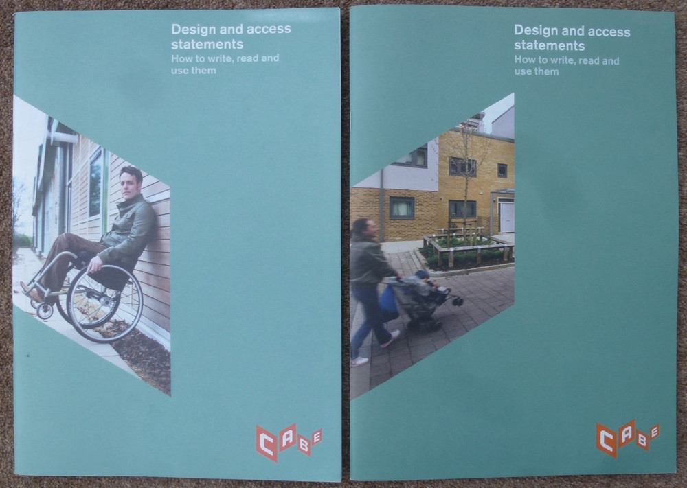2 COPIES OF “DESIGN AND ACCESS STATEMENTS” BY CABE – 2006 & 2008 REPRINT