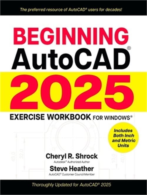 Beginning Autocad(r) 2025 Exercise Workbook (Paperback or Softback)