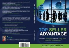 The TOP Seller Advantage: Powerful Strategies to Build Long-Term Executive…
