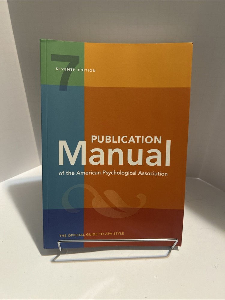 Publication Manual 7th Edition of the American Psychological Association