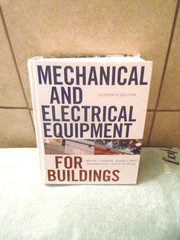 Mechanical and Electrical Equipment for Buildings by Alison G. Kwok, Benjamin…