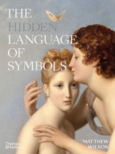 The Hidden Language of Symbols Wilson, Matthew hardcover Very Good