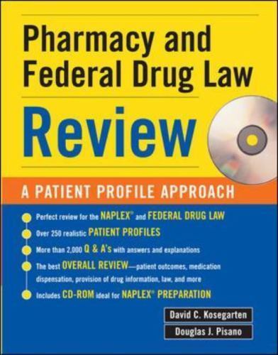Pharmacy and Federal Drug Law Review : A Patient Profile Approach by Douglas J.
