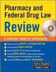 Pharmacy and Federal Drug Law Review : A Patient Profile Approach by Douglas J.