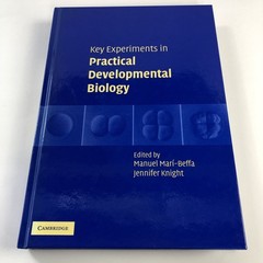 Key Experiments in Practical Developmental Biology by Jennifer Knight *CE*
