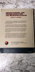 Understanding and Troubleshooting the Microprocessor by James W. Coffron (1980,