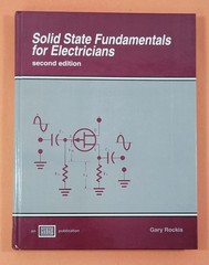 *L) Solid State Fundamentals for Electricians by Gary Rockis (1993, Hardcover)