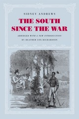 The South since the War: As Shown by Fourteen Weeks of Travel and Observatio…